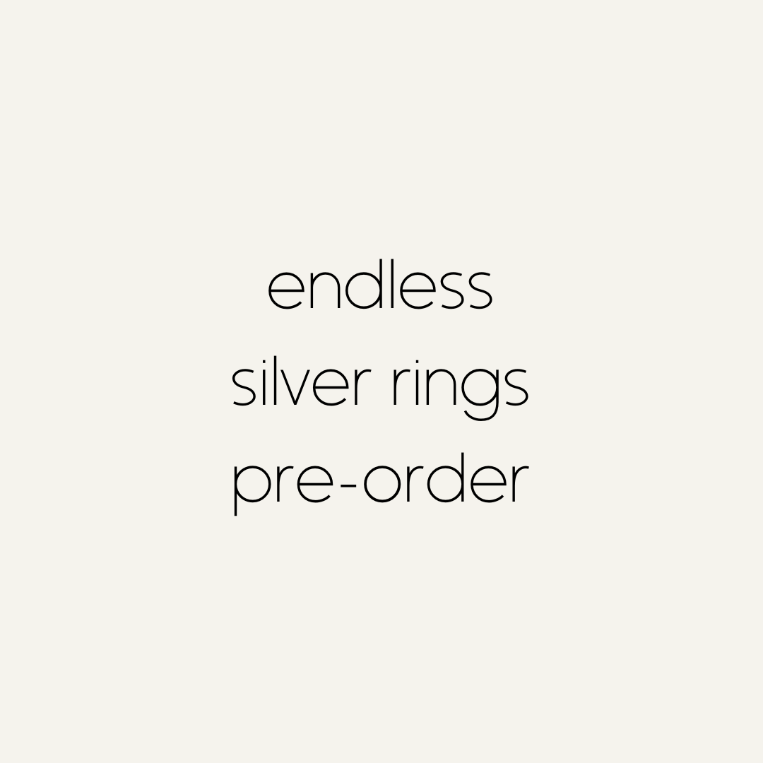 Endless Pre-Order Rings